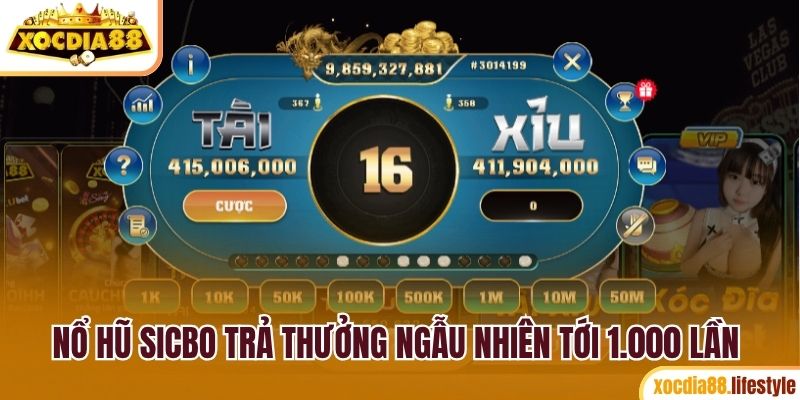 Nổ hũ trả thưởng ngẫu nhiên tới 1.000 lần cực hấp dẫn